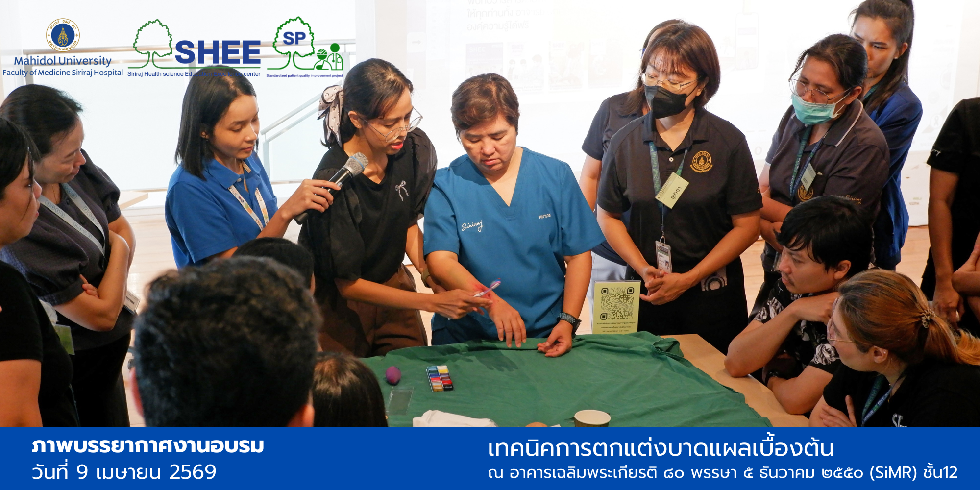 SHEE Center Organized the Basic wound care and dressing for Standardized Patients Workshop 
