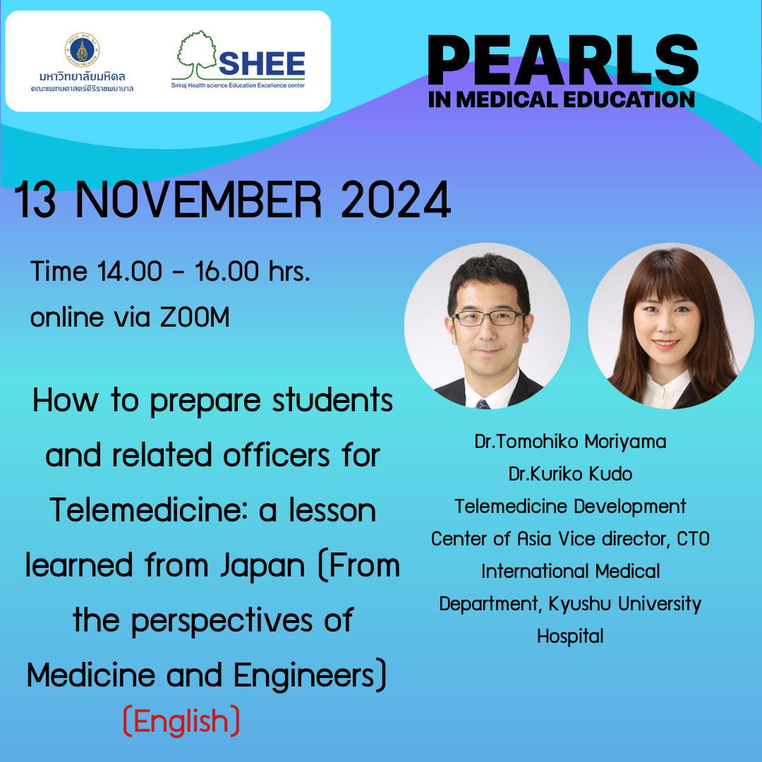 How to prepare students and related officers for Telemedicine: a lesson learned from Japan (From the perspectives of Medicine and Engineers)