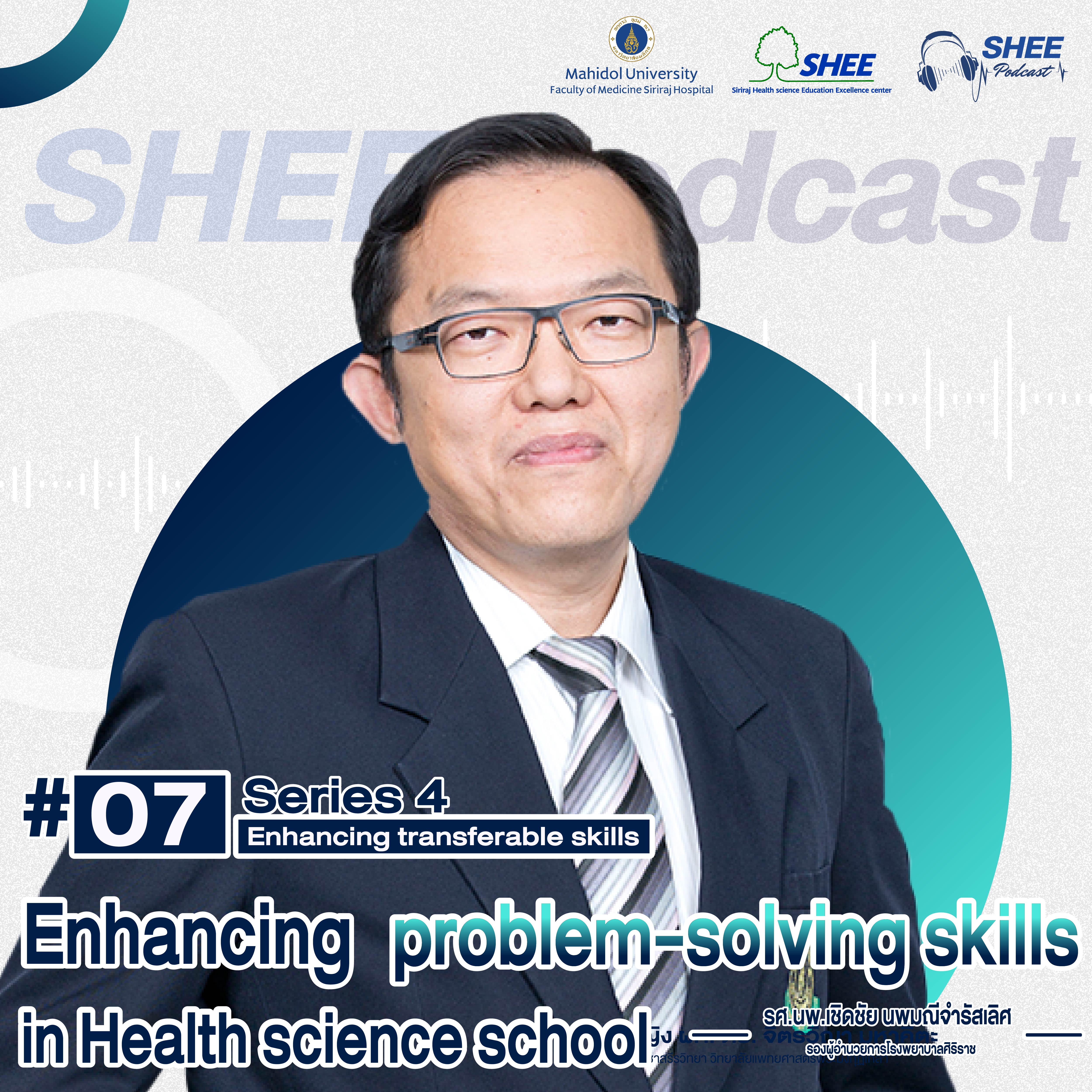 Episode 7 : Enhancing problem-solving skills in Health science school