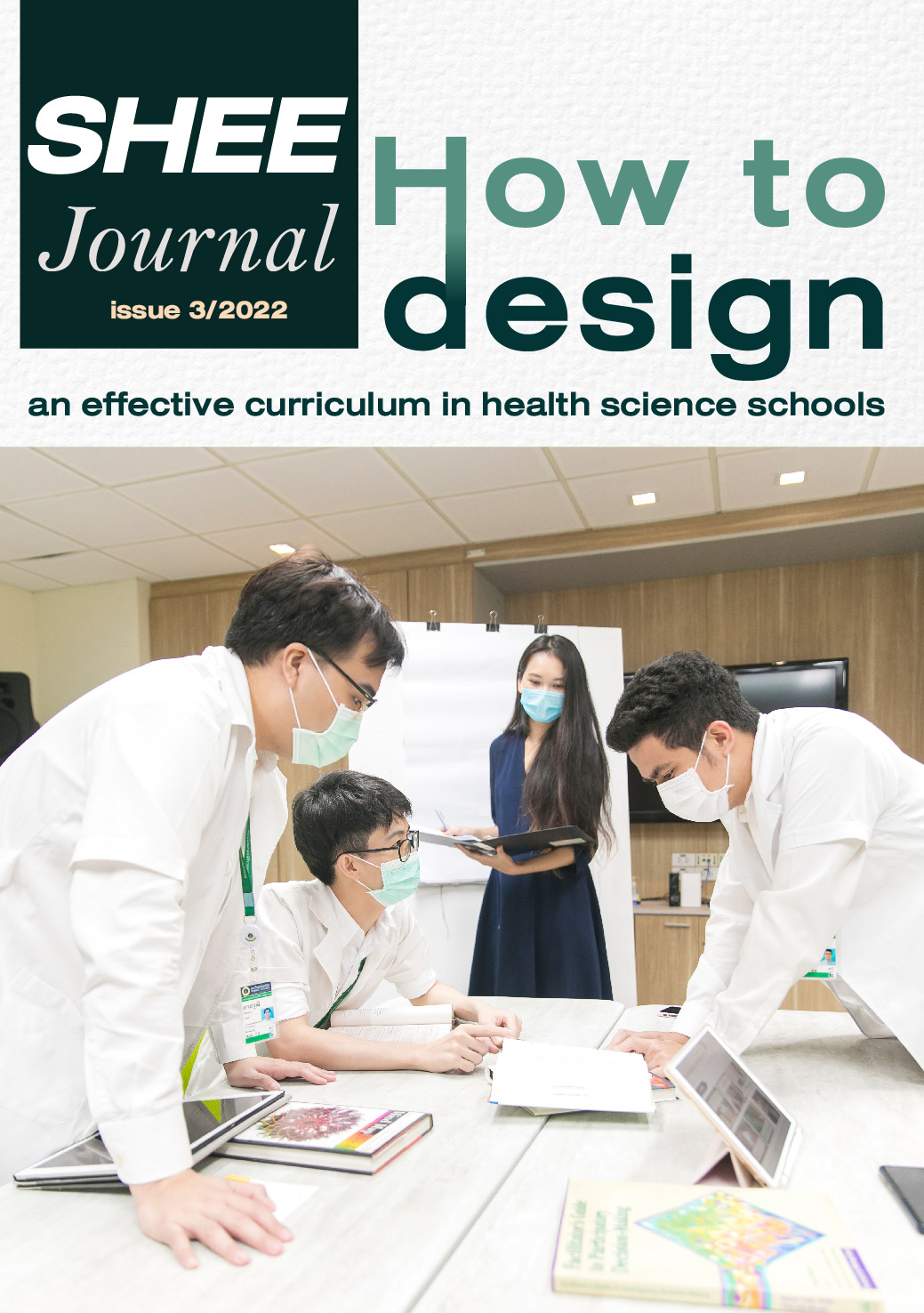 Journal Issue 3, 2022 เรื่อง How to design an effective curriculum in health science schools