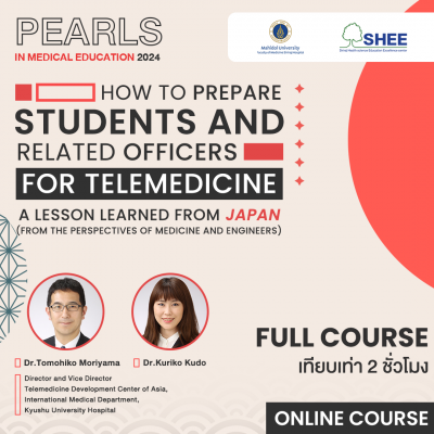 How to prepare students and related officers for Telemedicine: a lesson learned from Japan (From the perspectives of Medicine and Engineers)