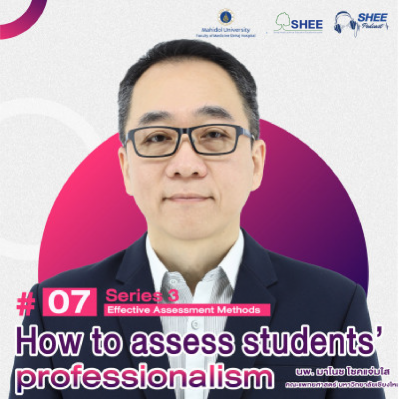 Episode 7 How to assess students’ professionalism ?