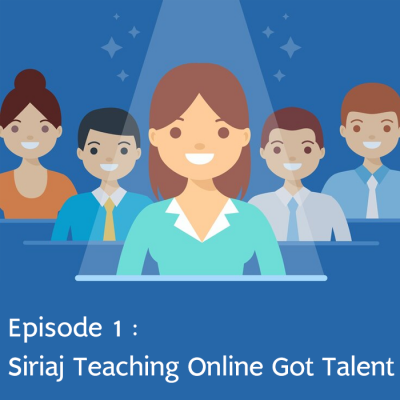 Episode 1 : Siriaj Teaching Online Got Talent