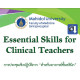 Essential skills for clinical teachers